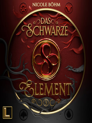 cover image of Das schwarze Element--Das schwarze Element, Band 3 (ungekürzt)